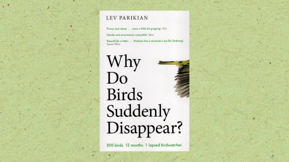 The cover of Lev Parikian's Why Do Birds Suddenly Disappear?